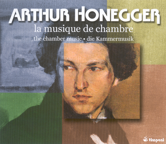 Arthur Honegger – La Musique De Chambre - The Chamber Music - Die Kammermusik