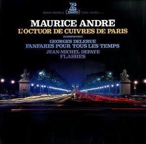 MAURICE ANDRÉ  L'OCTUOR DE CUIVRES DE PARIS